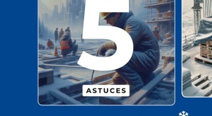 Voici 5 astuces simples pour protéger efficacement vos chantiers du gel