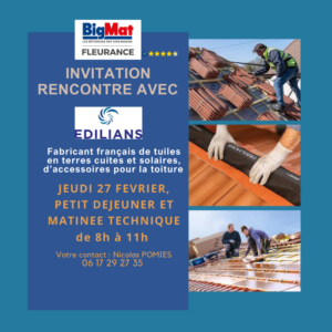 Jeudi 27 février, bienvenue chez BigMat à Fleurance dans le Gers pour une matinée technique d'information sur la gamme de l'industriel EDILIANS, leader français dans la fabrication de tuiles en terre cuite et de solutions innovantes pour la toiture.