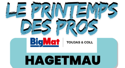 LE PRINTEMPS DES PROS ARRIVE A HAGETMAU